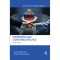Shipbroking and Chartering Practice