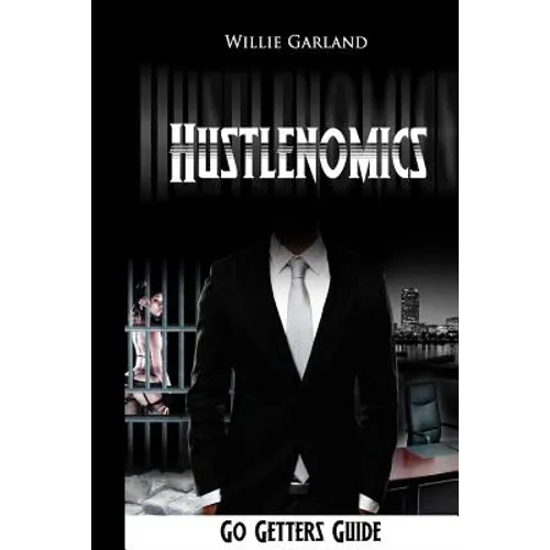 Hustlenomics Go getters guide
