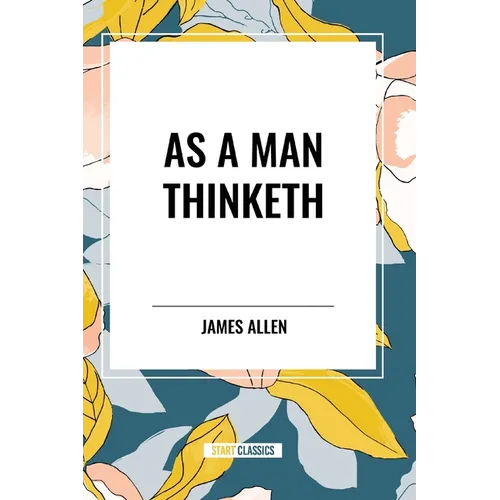 As a Man Thinketh