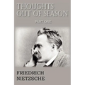 Thoughts Out of Season Part I