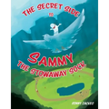 The Secret Side to Sammy the Stowaway Sock