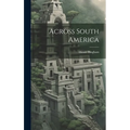 Across South America