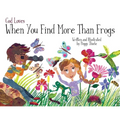 God Loves When You Find More Than Frogs