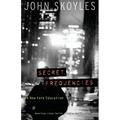 Secret Frequencies: A New York Education