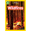 Wildfires (National Geographic Kids Readers, Level 3)