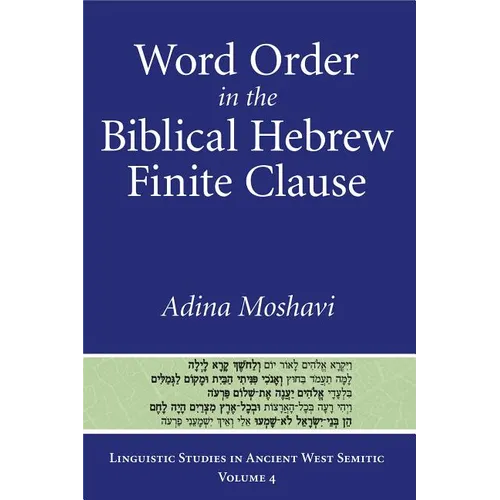 Word Order in the Biblical Hebrew Finite Clause
