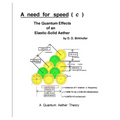 A Need For Speed ( C ): The Quantum Effects Of An Elastic-Solid Aether