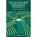 Artificial Intelligence in Agriculture and Environmental Sustainability: A Global Perspective
