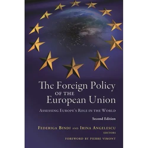Foreign Policy of the European Union: Assessing Europe's Role in the World