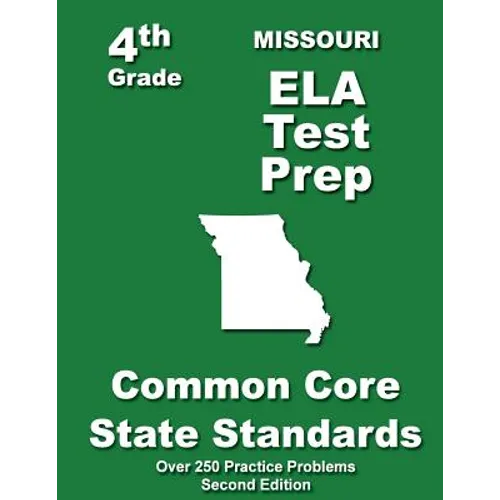 Missouri 4th Grade ELA Test Prep: Common Core Learning Standards