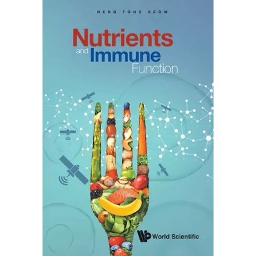 Nutrients and Immune Function