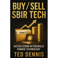BUY / SELL SBIR Tech: Access $100B in Federally Funded Technology