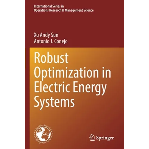 Robust Optimization in Electric Energy Systems