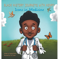 Black History Journeys with Henry: Icons in Medicine