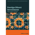 Foreign Direct Investment: Global Capital, Local Impact