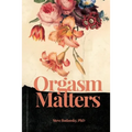 Orgasm Matters
