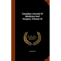 Canadian Journal Of Medicine And Surgery, Volume 15
