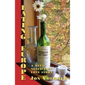 Eating Europe: A Meta-Nonfiction Love Story