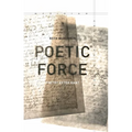 Poetic Force: Poetry After Kant