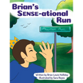 Brian's Sense-ational Run