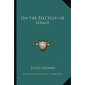 On the Election of Grace