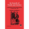 In Search of the Truth and Justice