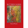 Butterfly Words: Relationships: A Psychiatrist's Narrative