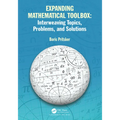 Expanding Mathematical Toolbox: Interweaving Topics, Problems, and Solutions