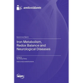 Iron Metabolism, Redox Balance and Neurological Diseases