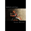 Bushido the soul of Japan