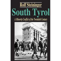 South Tyrol: A Minority Conflict of the Twentieth Century