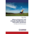 Effect of Exercise and Lifestyle Modification in Post-polio Syndrome