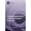 Pharmacogenomics and Personalized Medicine