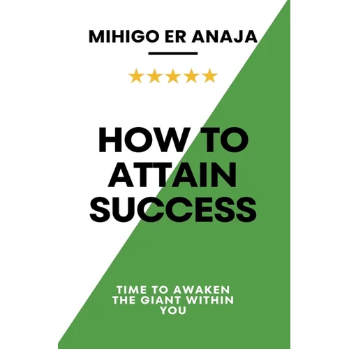How to Attain Success