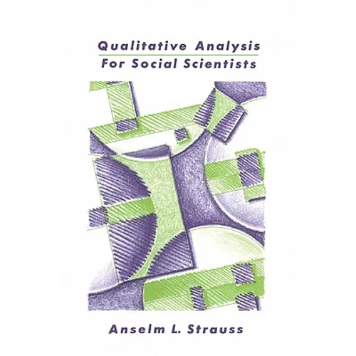 Qualitative Analysis for Social Scientists
