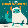 Not-So-Bad Guys Snow Monster!