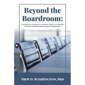 Beyond the Boardroom: Examining the concepts of an effective leader in a culturally conscious community-based organization