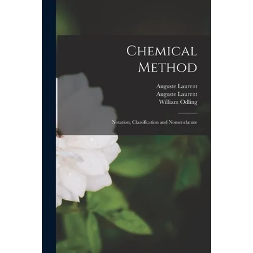 Chemical Method: Notation, Classification and Nomenclature