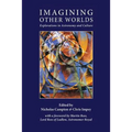 Imagining Other Worlds: Explorations in Astronomy and Culture