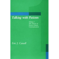 Talking with Patients, Volume 1: The Theory of Doctor-Patient Communication