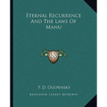 Eternal Recurrence And The Laws Of Manu