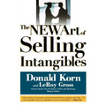 The NEW Art of Selling Intangibles
