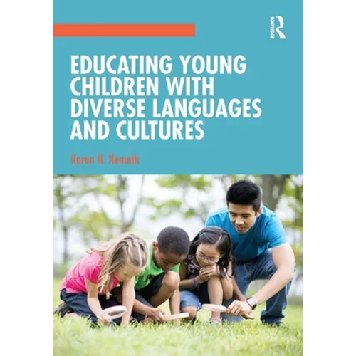 Educating Young Children with Diverse Languages and Cultures