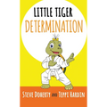 Little Tiger - Determination