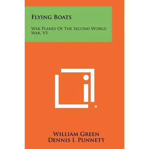 Flying Boats: War Planes of the Second World War, V5