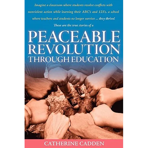 Peaceable Revolution Through Education