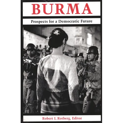 Burma: Prospects for a Democratic Future
