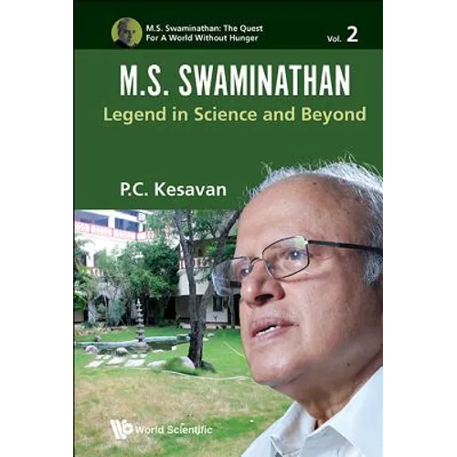 M.S.Swaminathan: Legend in Science and Beyond