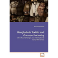 Bangladesh Textile and Garment Industry