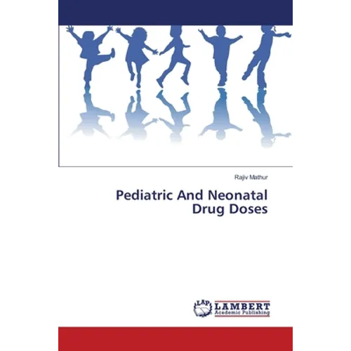 Pediatric And Neonatal Drug Doses